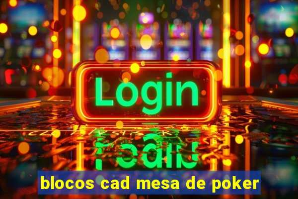 blocos cad mesa de poker